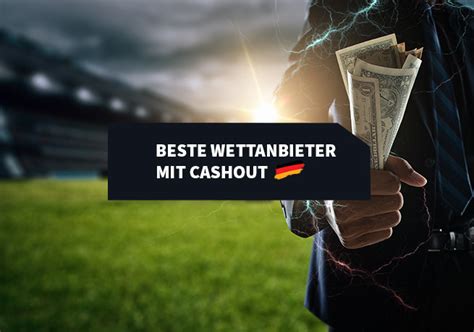 Wettanbieter mit Cash Out 2024: innovative Sportwetten